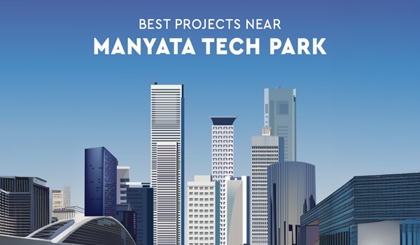 Featured Image of Luxury apartments near Manyata Tech Park Bangalore 2025